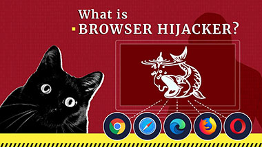 浏览器劫持 - 如何修复Chrome、Firefox、Edge和Opera？