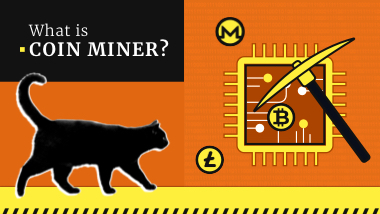 什么是Coin Miner？| CoinMiner恶意软件 | Gridinsoft
